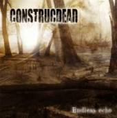 CONSTRUCDEAD  - CD ENDLESS ECHO