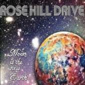 ROSE HILL DRIVE  - CDG (D) MOON IS THE NEW EA