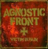 AGNOSTIC FRONT  - CD VICTIM IN PAIN
