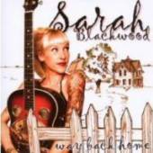 BLACKWOOD SARAH  - CD WAY BACK HOME