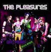 PLEASURES  - CD OH YEAH REVOLUTION