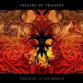 THEATRE OF TRAGEDY  - CD FOREVER IS THE.. [DIGI]