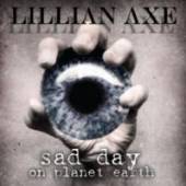 LILLIAN AXE  - CD SAD DAY ON PLANET EARTH