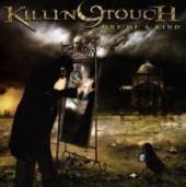 KILLING TOUCH  - CD ONE OF A KIND