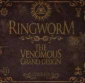 RINGWORM  - CD THE VENOMOUS GRAND DESIGN