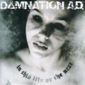 DAMNATION A.D.  - CD IN THIS LIFE OR THE NEX