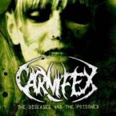 CARNIFEX  - CD THE DISEASED AND THE POISONED