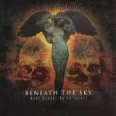 BENEATH THE SKY  - CD WHAT DEMONS DO TO SAINTS