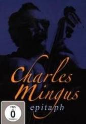 MINGUS CHARLES  - DVD EPITAPH
