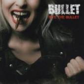 BULLET  - VINYL BITE THE BULLET [VINYL]