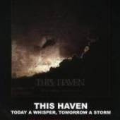 THIS HAVEN  - CD TODAY A WHISPER,..