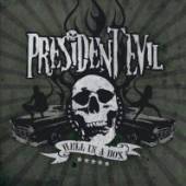 PRESIDENT EVIL  - CD HELL IN A BOX