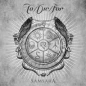 TO/DIE/FOR  - CD SAMSARA