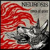 NEUROSIS  - CD TIMES OF GRACE
