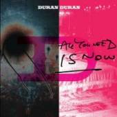 DURAN DURAN  - CD ALL YOU NEED IS NOW