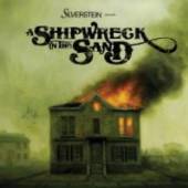 SILVERSTEIN  - CDD A SHIPWRECK IN THE SAIND