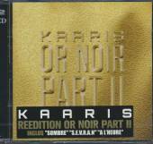 KAARIS  - CD OR NOIR PART2