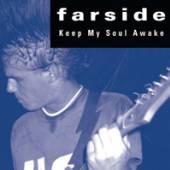 FARSIDE  - 7 KEEP MY SOUL AWAKE (BLUE VINYL)