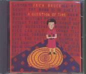 JACK BRUCE  - CD A QUESTION OF TIME