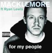 MACKLEMORE & RYAN LEWIS  - CD FOR MY PEOPLE