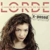 LORDE  - CD X-POSED