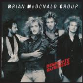 MCDONALD BRIAN -GROUP-  - CD DESPERATE BUSINESS