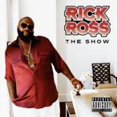 ROSS RICK  - CD THE SHOW