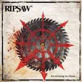 RIPSAW  - CD+DVD AN EVENING IN CHAOS