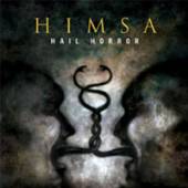 HIMSA  - VINYL HAIL HORROR [VINYL]