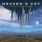 HEAVEN'S CRY  - CD FOOD FOR THOUGHT..