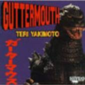 GUTTERMOUTH  - CD TERI YAKIMOTO