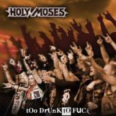 HOLY MOSES  - CD TOO DRUNK TO FUCK