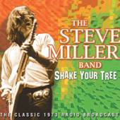 Steve Miller Band  - CD SHAKE YOUR TREE