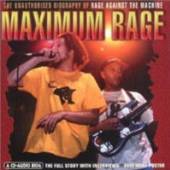 RAGE AGAINST THE MACHINE  - CD MAXIMUM RAGE-UNAUTHORIZED BIOGRAPHY