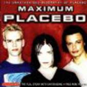 PLACEBO  - CD MAXIMUM PLACEBO