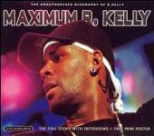 R. KELLY  - CD MAXIMUM R. KELLY
