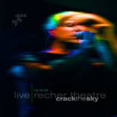 CRACK THE SKY  - 2xCD LIVE: RECHER THEATRE..