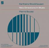 STOCKHAUSEN KARL HEINZ  - CD NEW DIRECTIONS IN MUSIC