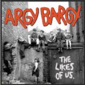 ARGY BARGY  - CD LIKES OF US