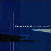 POEM ROCKET  - CD PSYCHOGEOGRAPHY
