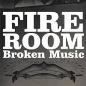 FIREROOM  - CD BROKEN MUSIC