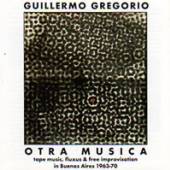 GREGORIO GILLERMO  - CD OTRA MUSICA - TAP..