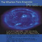 WHARTON TIERS  - CD TWILIGHT OF THE COMPUTER AGE