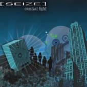 SEIZE  - CD CONSTANT FIGHT