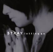 STRAY (ERICA DUNHAM)  - CD LETTING GO