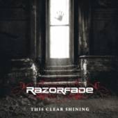 RAZORFADE  - CD THIS CLEAR SHINING
