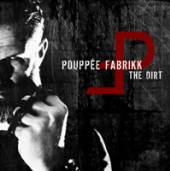 POUPPEE FABRIKK  - CD DIRT
