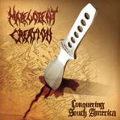 MALEVOLENT CREATION  - CD CONQUERING SOUTH AMERICA