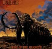 DUMPER  - CD RISE OF THE MAMMOTH