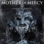 MOTHER OF MERCY  - CD IV - SYMPTOMS OF..